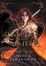 A Sword from the Embers - Chloe C. Penaranda - 9781915534026