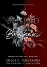 Behind The Broken (Behind Darkness Duet Book 1) - Chloe C Penaranda - 9781915534118
