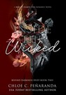 Inside The Wicked (Behind Darkness Duet Book 2) - Chloe C Penaranda - 9781915534163