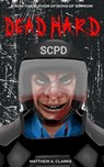 Dead Hard - Matthew a Clarke - 9781915546166