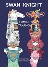 Swan Knight - Fumio Takano - 9781915556356