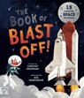 The Book of Blast Off! - Timothy Knapman - 9781915569417