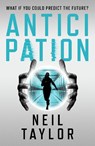 Anticipation - Neil Taylor - 9781915584502
