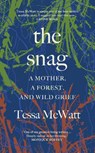 The Snag - Tessa McWatt - 9781915590985
