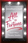 All is Fortune - Jonathan Croall - 9781915603814