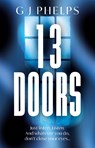 13 Doors - G J Phelps - 9781915603944