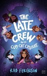 The Late Crew and the Copy Cat Creature - Rab Ferguson - 9781915606419