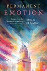 Permanent Emotion - SJ Bradley - 9781915606440