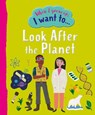 When I Grow Up I Want To Look After The Planet - Noodle Juice - 9781915613066
