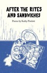 After the Rites and Sandwiches - Kathy Pimlott ; Mark Andrew Webber - 9781915628336