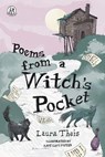 Poems from a Witch’s Pocket - Laura Theis - 9781915628428