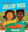 The Best Jollof Rice Ever! - Onyinye Iwu - 9781915659484