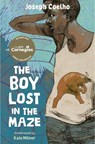 The Boy Lost in the Maze - Joseph Coelho - 9781915659750