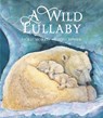 A Wild Lullaby - Jackie Morris - 9781915659934