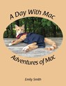 A Day With Mac - Emily Smith - 9781915662217