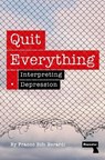 Quit Everything - Franco Berardi - 9781915672513