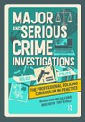 Major and Serious Crime Investigations - Richard Carr ; Colin Davies - 9781915713186