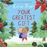 Your Greatest Gift - Katie Piper - 9781915749192