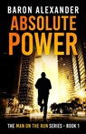 Absolute Power - Baron Alexander - 9781915756053