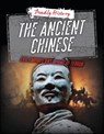 The Ancient Chinese - Louise A Spilsbury ; Sarah Eason - 9781915761279