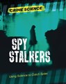 Spy Stalkers - Sarah Eason - 9781915761460