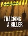 Tracking a Killer - Sarah Eason - 9781915761484
