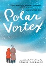Polar Vortex - Denise Dorrance - 9781915780133