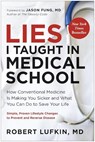 Lies I Taught in Medical School - MD Lufkin - 9781915780584