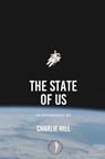 The State of Us - Charlie Hill - 9781915789020