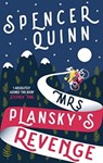 Mrs Plansky's Revenge - Spencer Quinn - 9781915798589