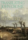 Translating John Crome - Clive Scott ; Andrew Moore - 9781915812728