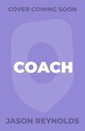 Coach - Jason Reynolds - 9781915820365
