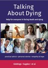 Talking about Dying - Elaine Sugden ; Philip Giddings ; Gareth Tuckwell ; Martin Down - 9781915934031