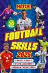 Official MATCH! Football Skills 2025 - Grange - 9781915994394