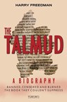 The THE TALMUD: A BIOGRPAHY - Harry Freedman - 9781916002302