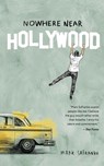 Nowhere Near Hollywood - Mark SaFranko - 9781916004306