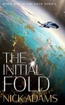 The Initial Fold - Nick Adams - 9781916105607