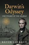 Darwin's Odyssey: The Voyage of the Beagle - Kevin Jackson - 9781916190887