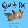 Scaredy Bat - Jonathan Meres - 9781916205406