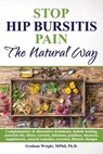 Stop Hip Bursitis Pain - Graham Wright Mphil - 9781916231214
