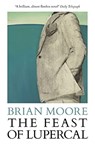 The Feast of Lupercal - Brian Moore - 9781916254749