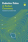 A Perfect Cemetery - Federico Falco - 9781916277861