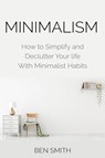 Minimalism - Ben Smith - 9781916339736