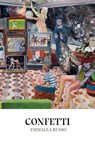 Confetti - Emmalea Russo - 9781916376762