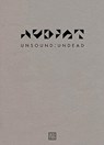 AUDINT-Unsound:Undead - STEVE GOODMAN ; TOBY HEYS ; ELENI (LECTURER IN MEDIA AND CULTURAL STUDIES,  Kingston University, London) Ikoniadou - 9781916405219