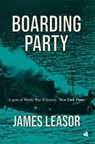 Boarding Party - James Leasor - 9781916556133