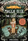 Maggie Blue and the Lost Child - Anna Goodall - 9781916558205