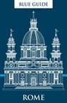 Blue Guide Rome - Annabel Barber ; Alta Macadam - 9781916568105