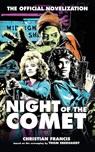 Night of the Comet - Christian Francis - 9781916582750