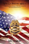 Viva La Pinche Migra - Jake Hopkins - 9781916626904
